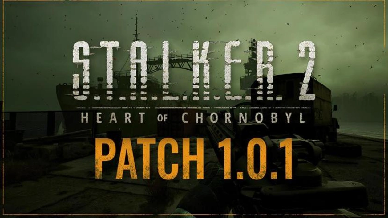 S.T.A.L.K.E.R. 2: Heart of Chornobyl Получает Первое Обновление