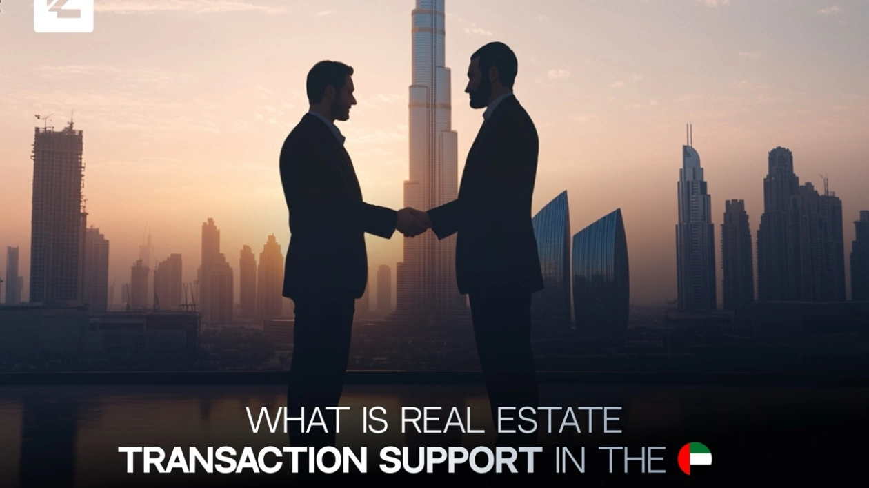 What is real estate transaction support in the UAE